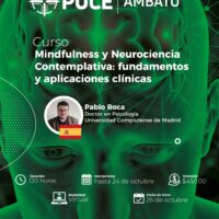 Mindfulness y Neurociencia Contemplativa: Fundamentos y Aplicaciones Clínicas